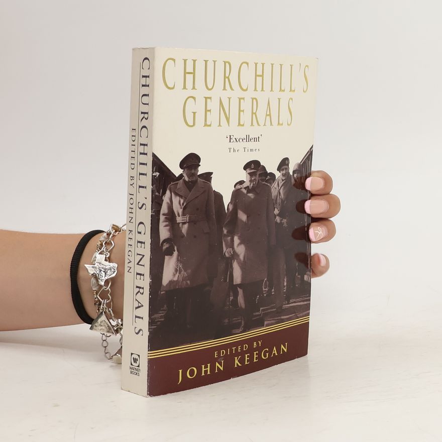 John Keegan Churchill's generals
