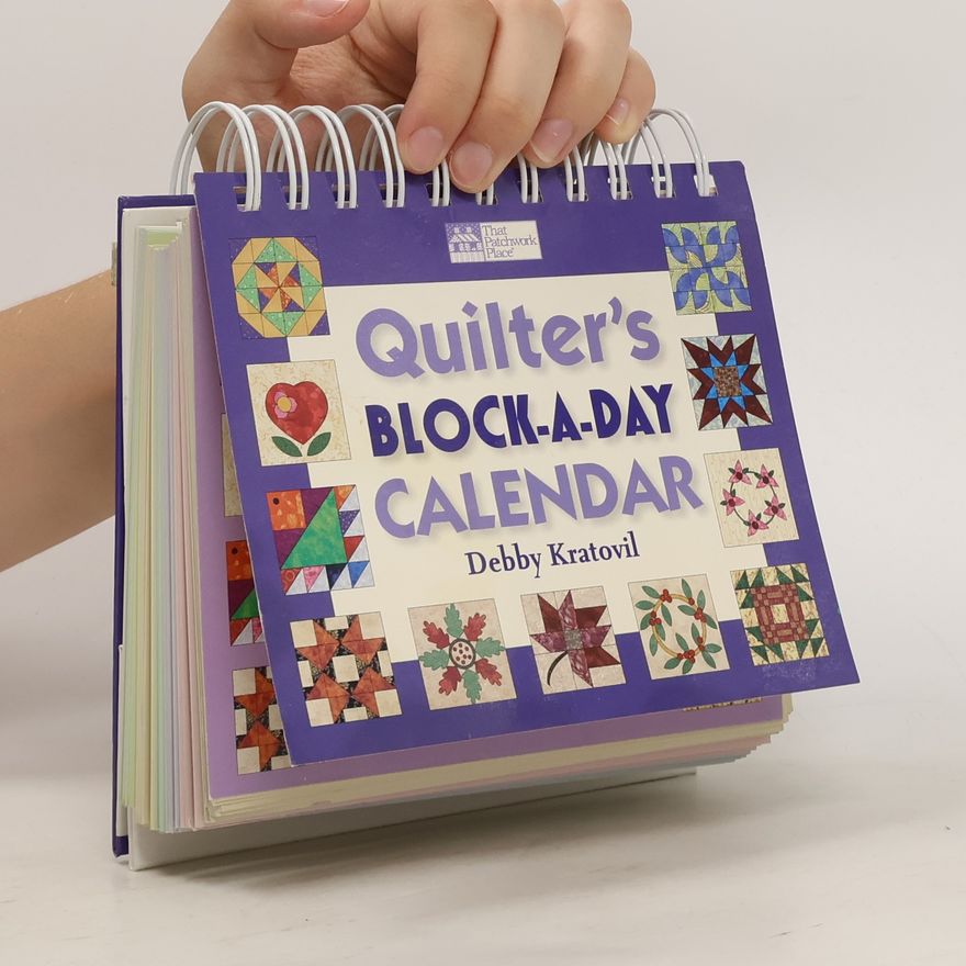 Debby Kratovil Quilters Block-a-Day Calendar
