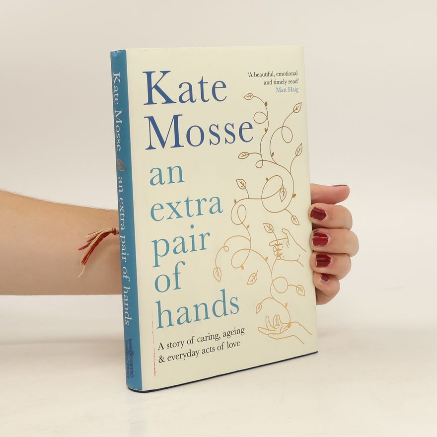 Kate Mosse An Extra Pair of Hands