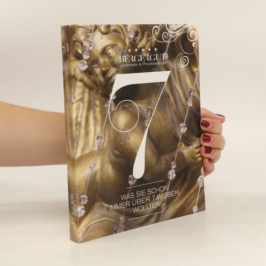 Autorenkollektiv Was sie schon immer über 7 wissen wollten