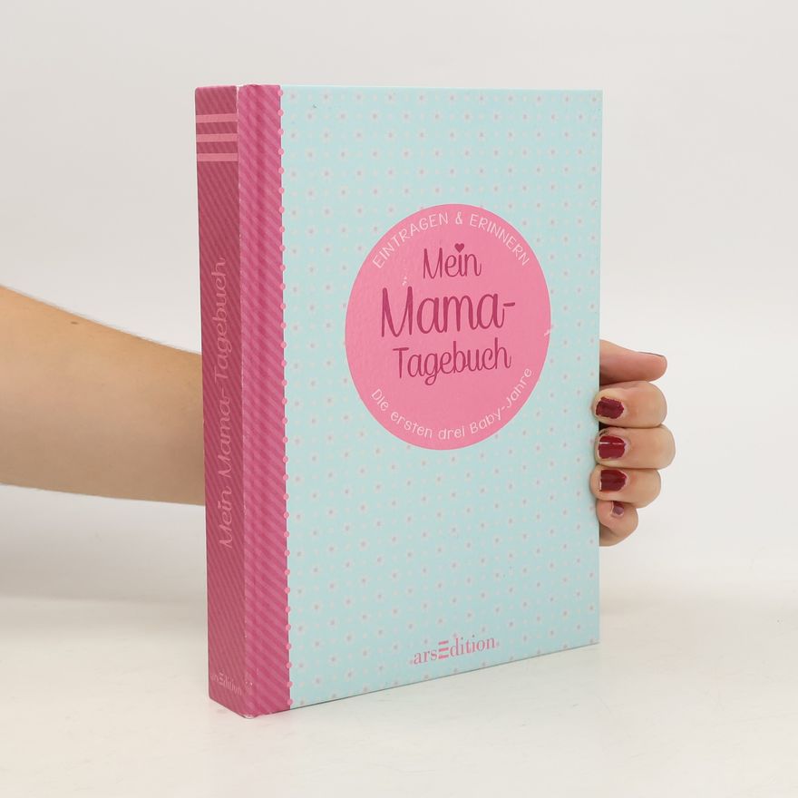 Florina Herbein  Mein Mama-Tagebuch
