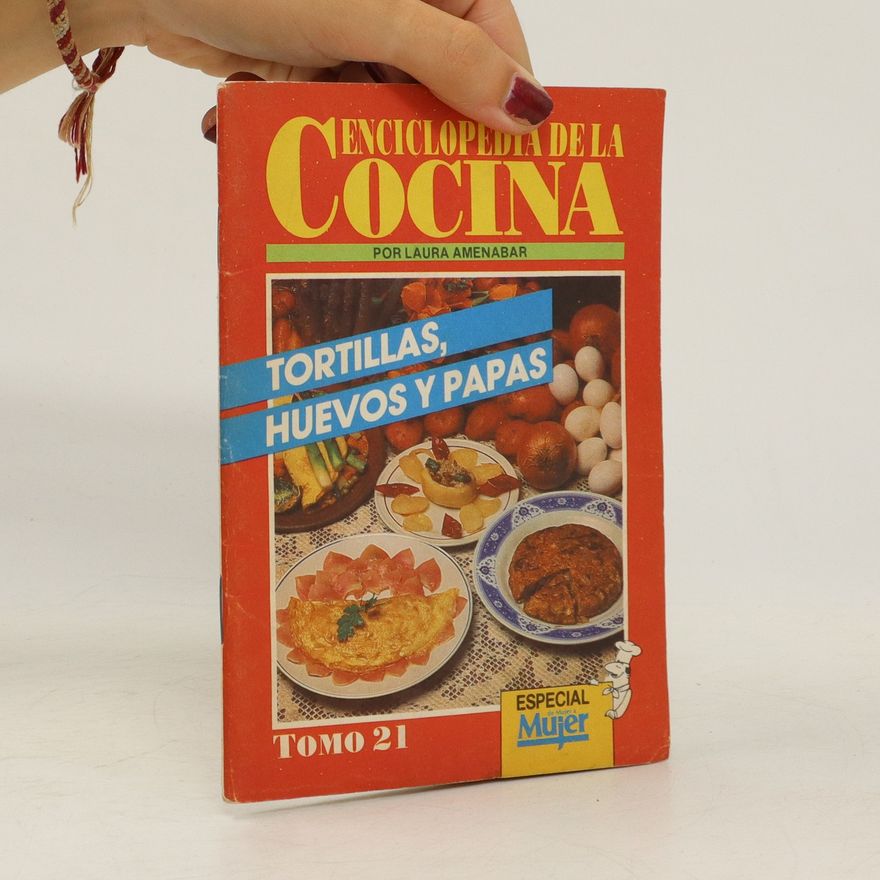 Laura Amenabar Enciclopedia de la Cocina. Tomo 21