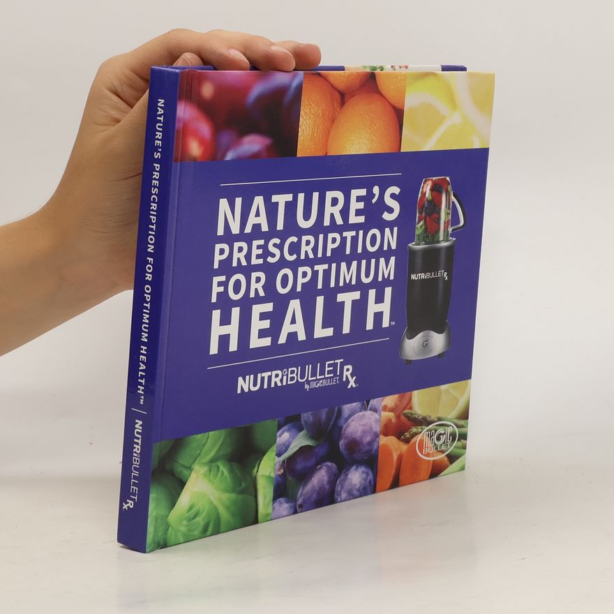 Kolektiv autorů Nature´s Prescription for Optimum Health