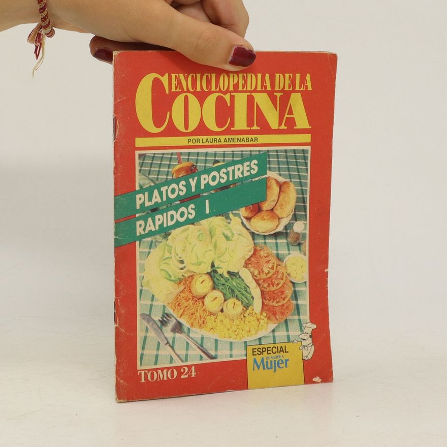 Kolektiv autorů Enciclopedia de la Cocina. Platos y Postres Rapidos I
