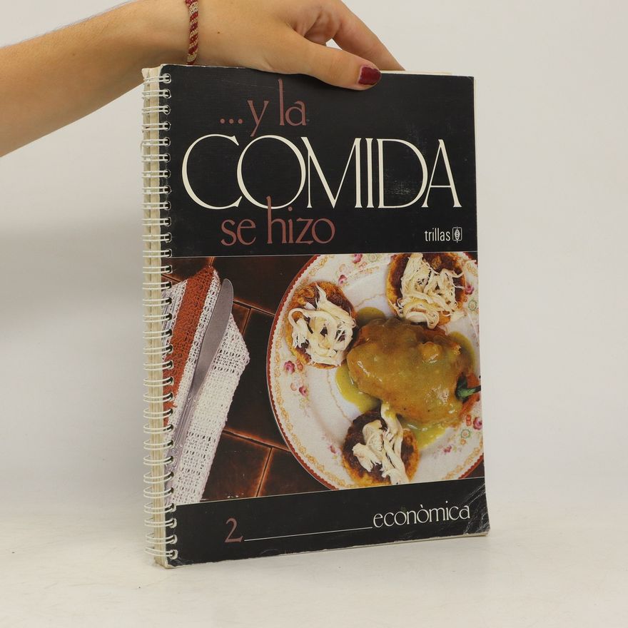 Beatriz L. Fernández ...y la comida se hizo. Económica 2