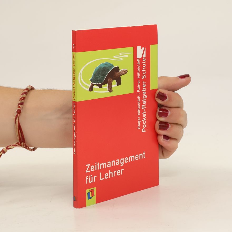 Holger Mittelstädt Zeitmanagement für Lehrer