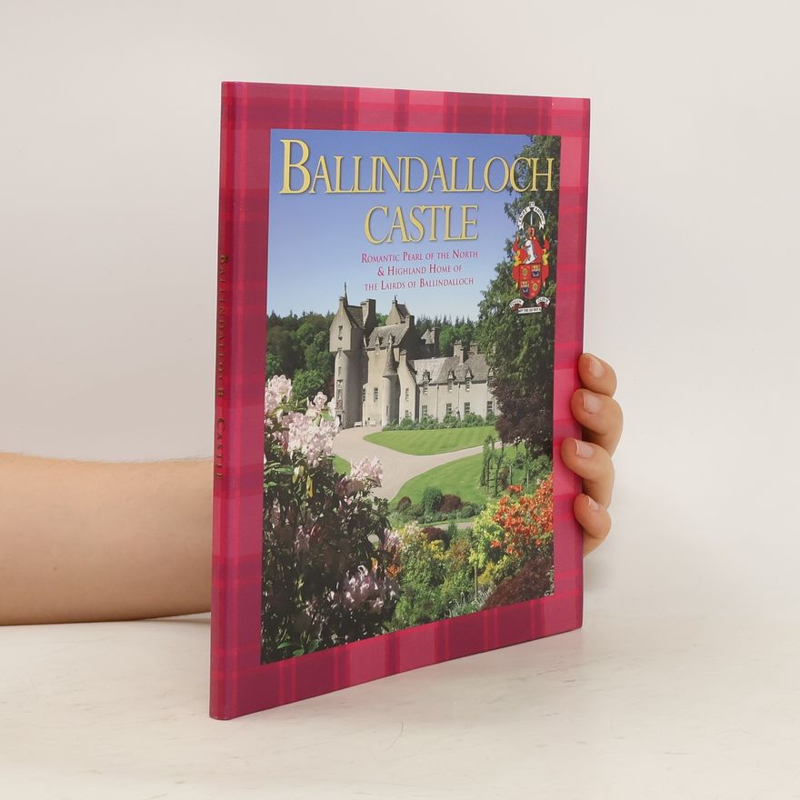 Kolektiv autorů Ballindalloch Castle