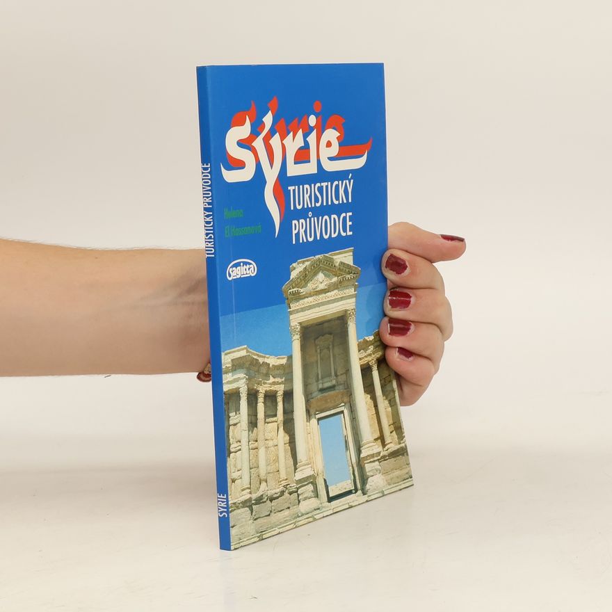 Věra Šimůnková Sýrie. Turistický průvodce