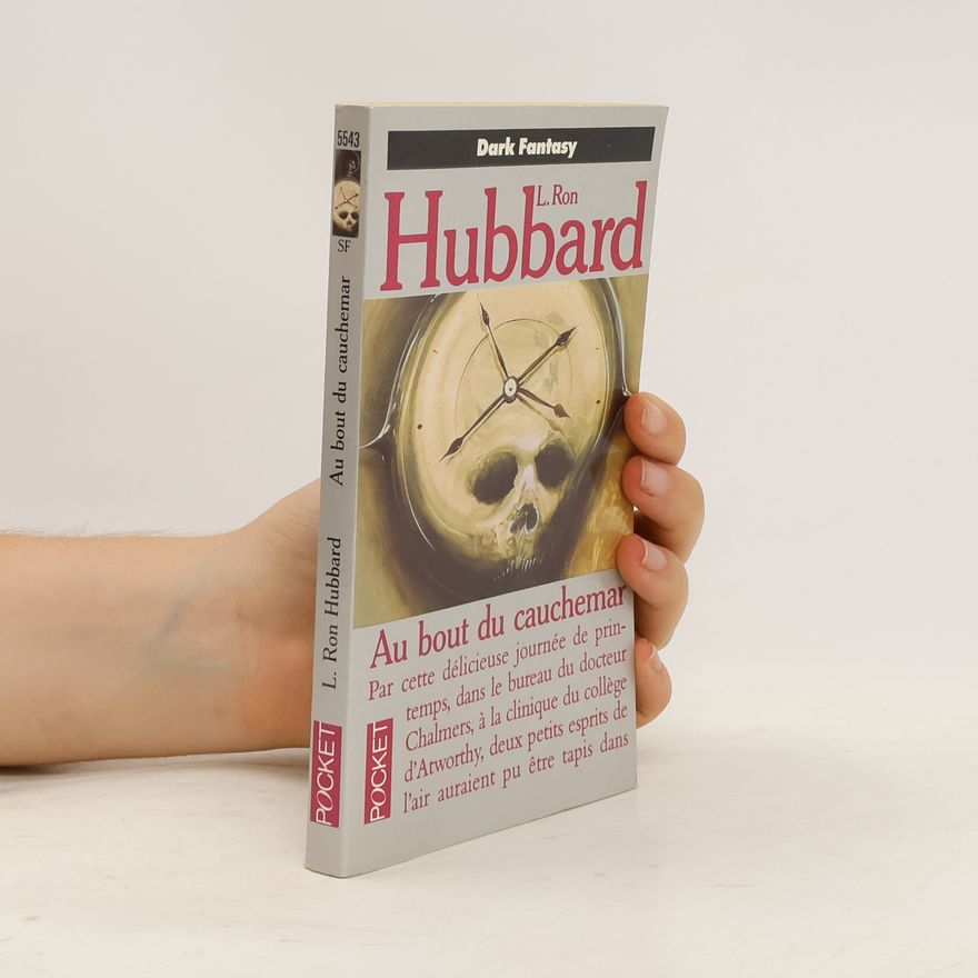 Lafayette Ronald Hubbard Au bout du cauchemar