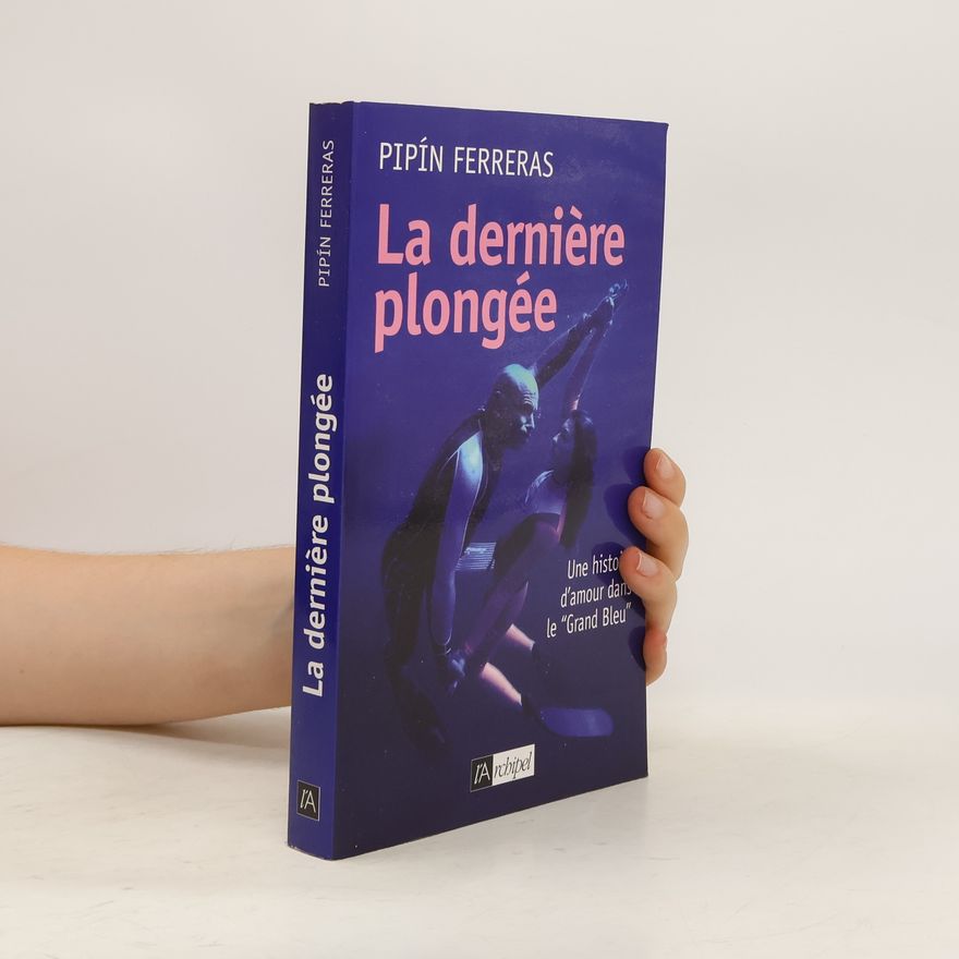 Pipín Ferreras La dernière plongée