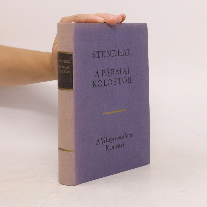 Stendhal A Pármai kolostor
