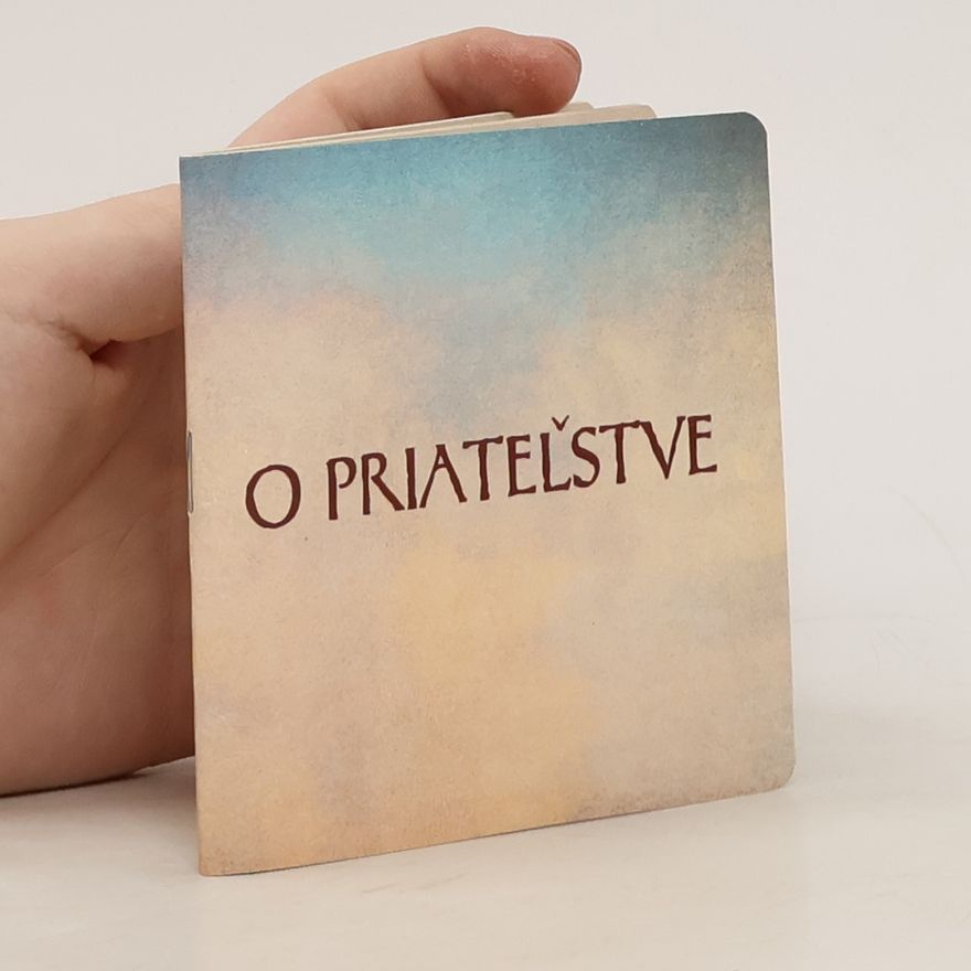 Kolektiv autorů O Priateľstve