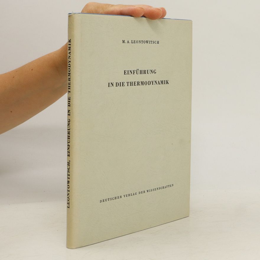 Michail Alexandrowitsch Leontowitsch Einführung in die Thermodynamik