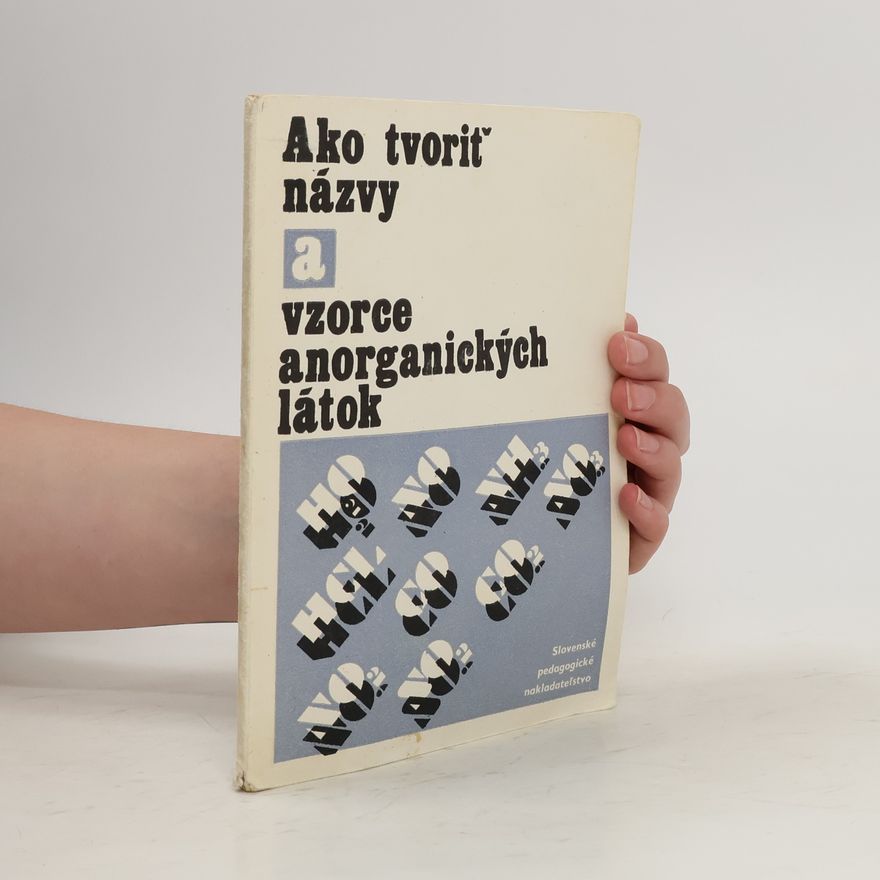 Peter Pekár Ako tvoriť názvy a vzorce anorganických látok