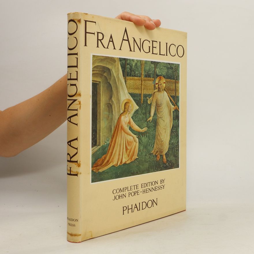 John Pope Hennessy Fra Angelico