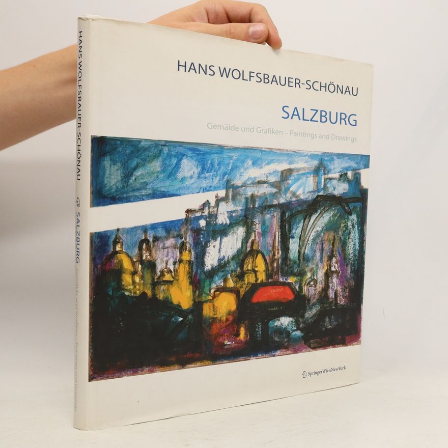 Hans Wolfsbauer-Schönau Salzburg