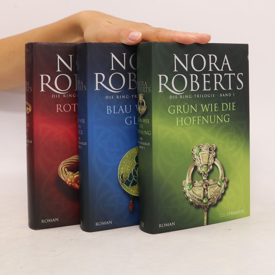 Nora Roberts Die Ring - Trilogie 1-3
