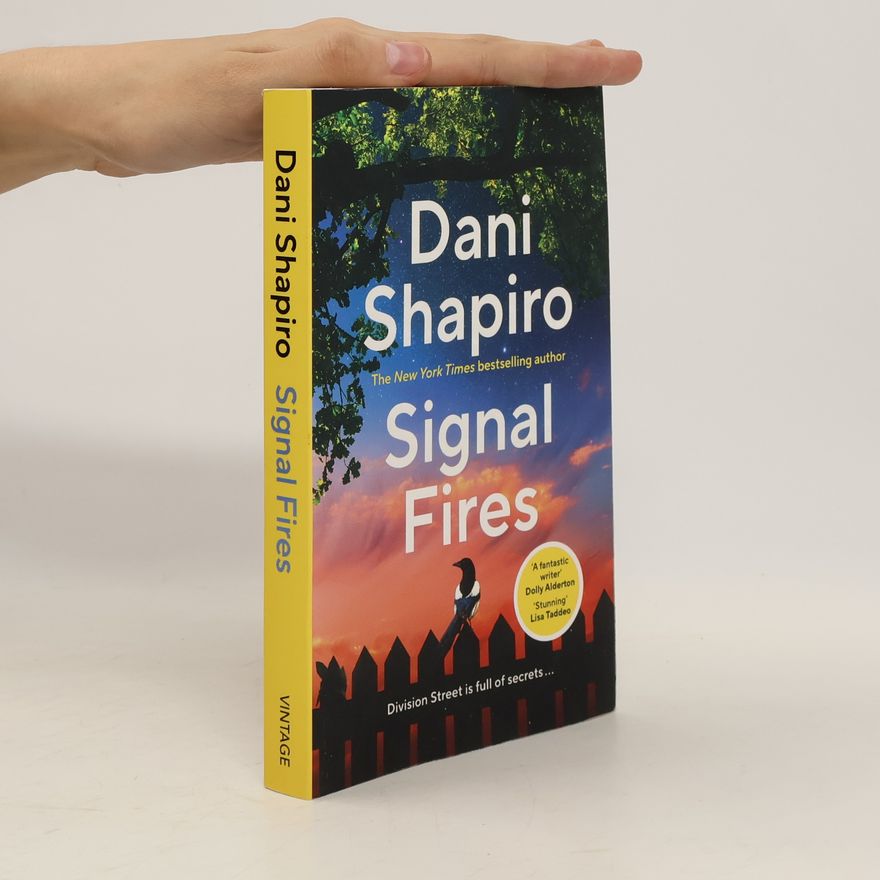Dani Shapiro Signal Fires