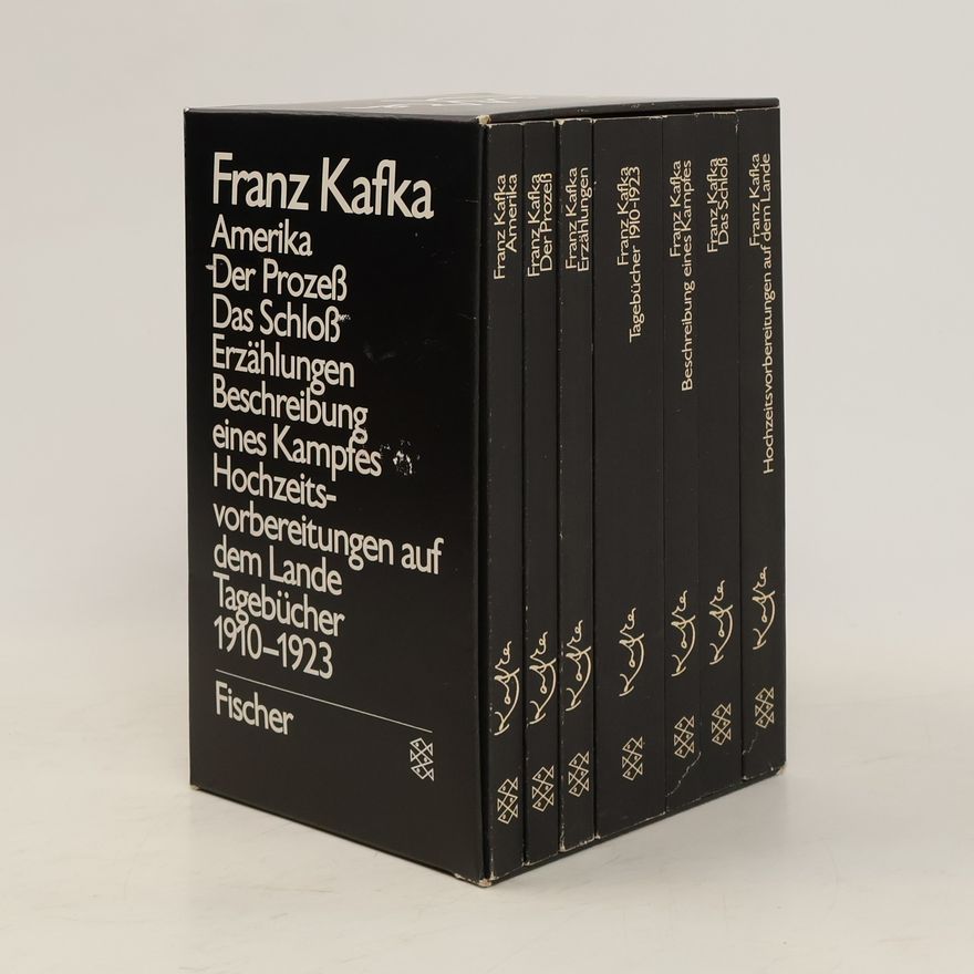 Franz Kafka Amerika. Der Prozeß. Das Schloß. Erzählungen. Beschreibung eines Kampfes. Hochzeitsvorbereitungen auf dem Lande