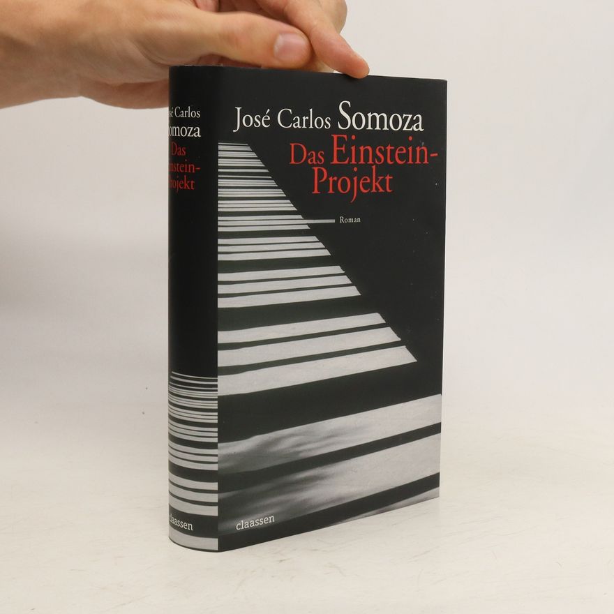 José Carlos Somoza Das Einstein-Projekt