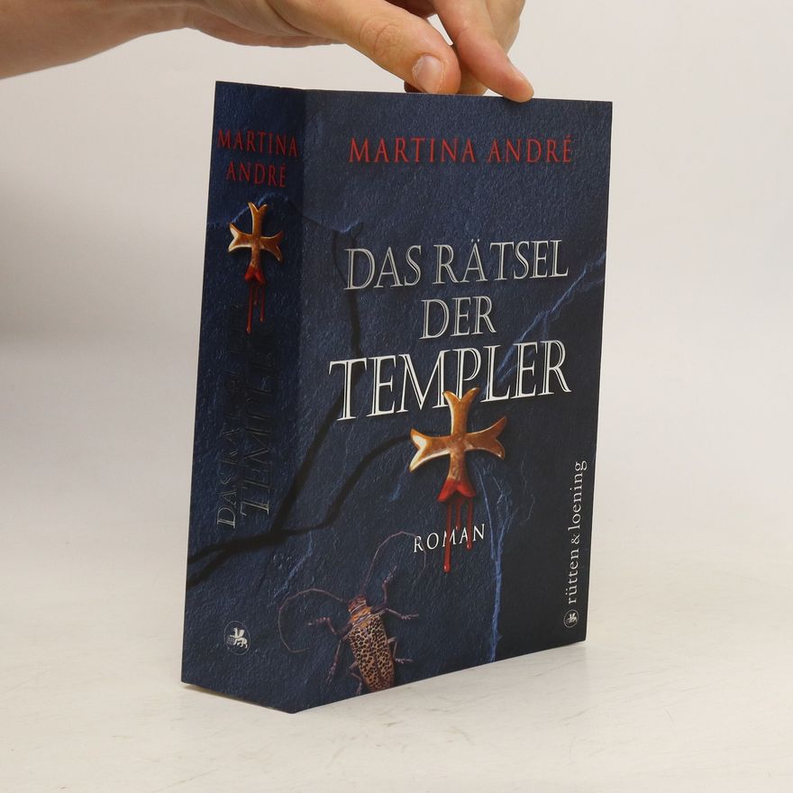 Martina André Das Rätsel der Templer