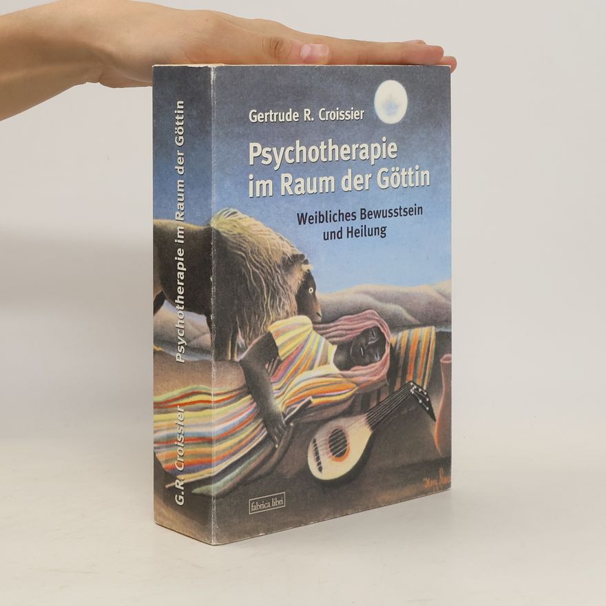 Gertrude Raven Croissier Psychotherapie im Raum der Göttin