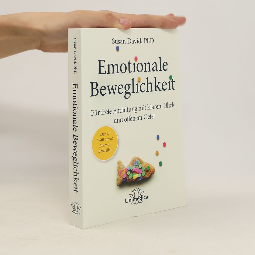 Susan David Emotionale Beweglichkeit