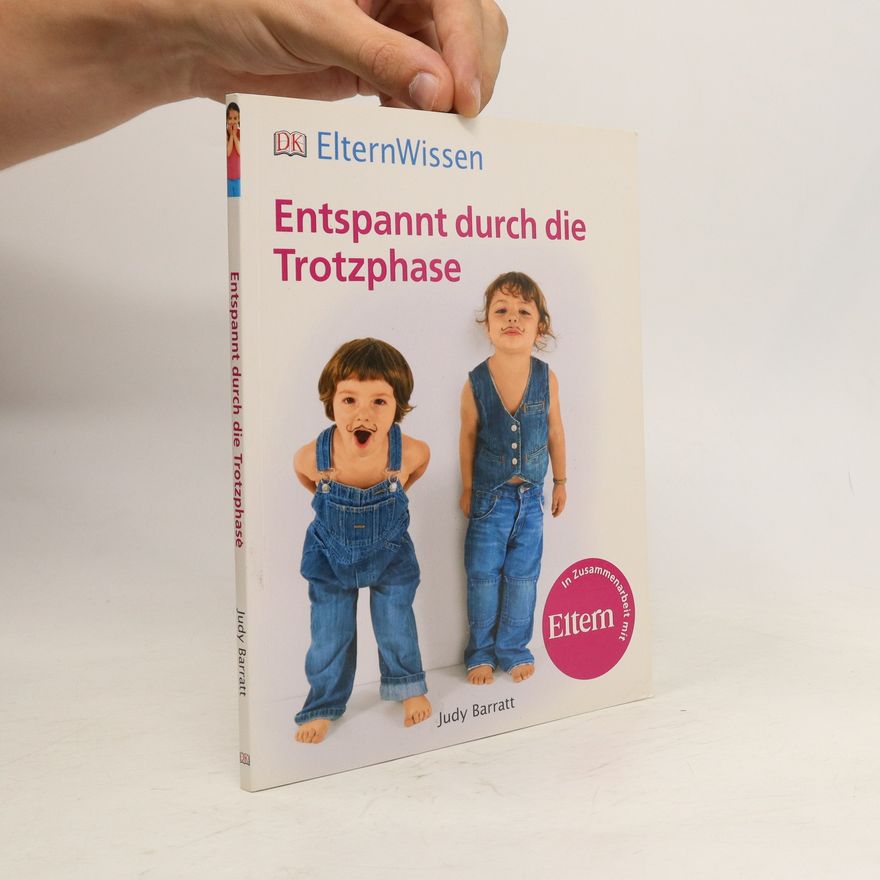 Judy Barratt Entspannt durch die Trotzphase