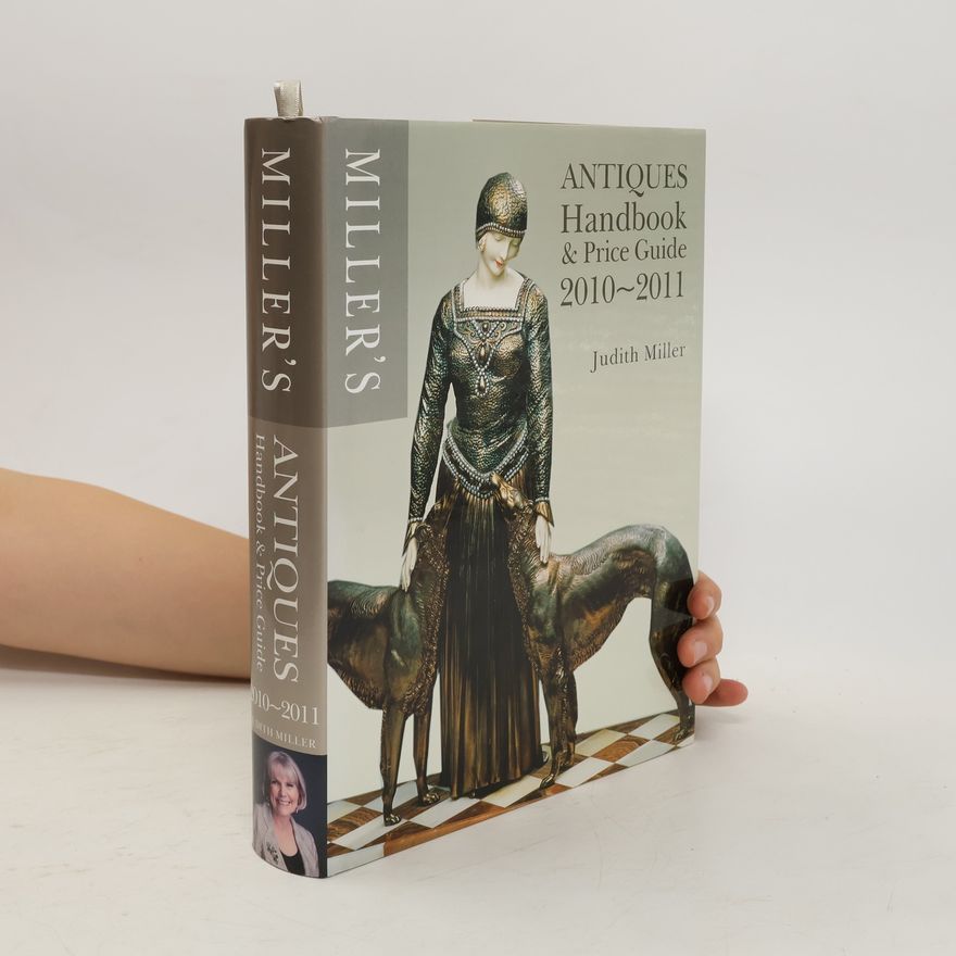 Judith Miller Antiques Handbook and Price Guide 2010-2011