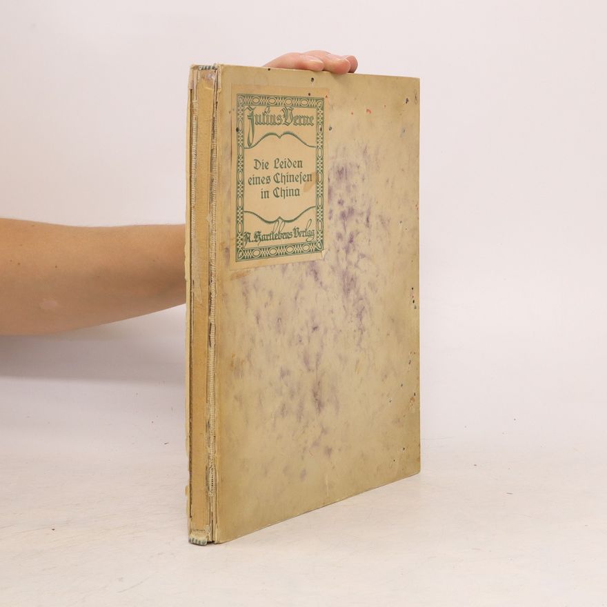 Jules Verne Die Leiden eines Chinesen in China
