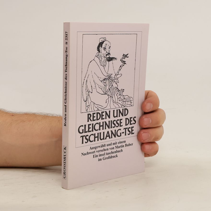 Zhuangzi Reden und Gleichnisse des Tschuang-tse