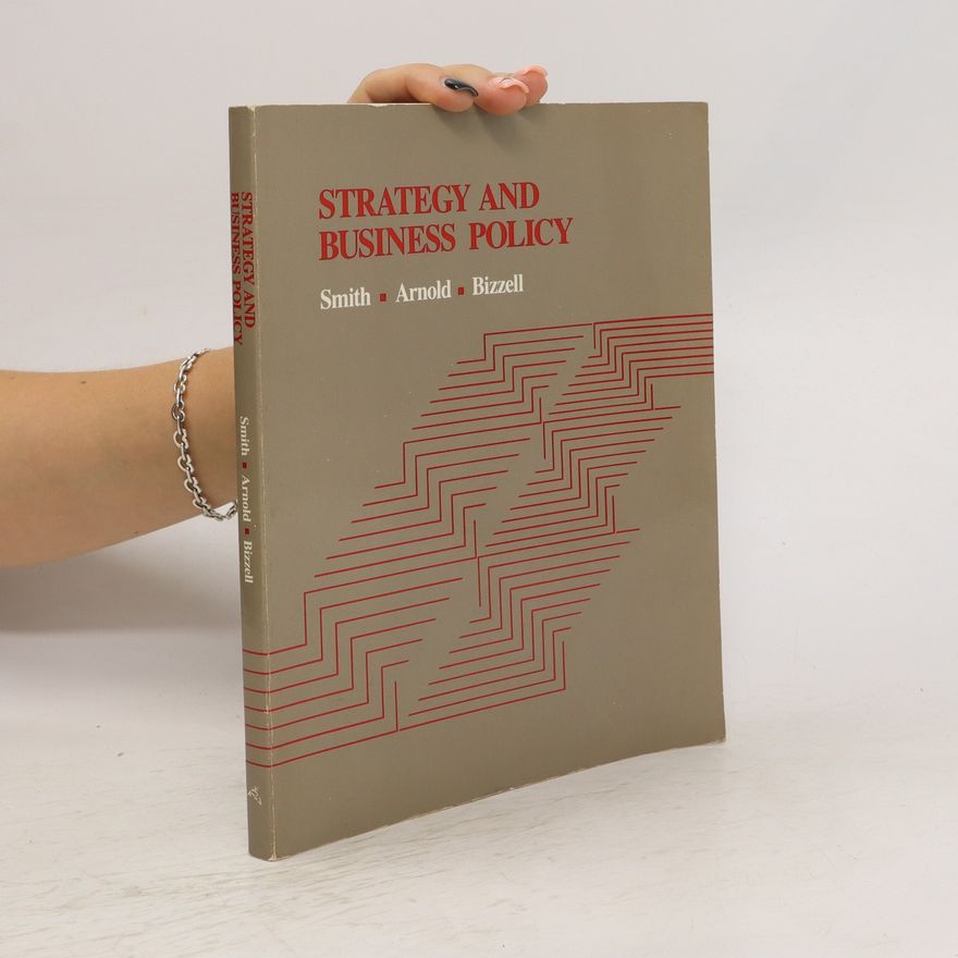 Bobby G. Bizzell Strategy and Business Policy