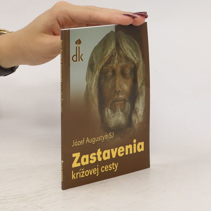 Józef Augustyn Zastavenia krížovej cesty