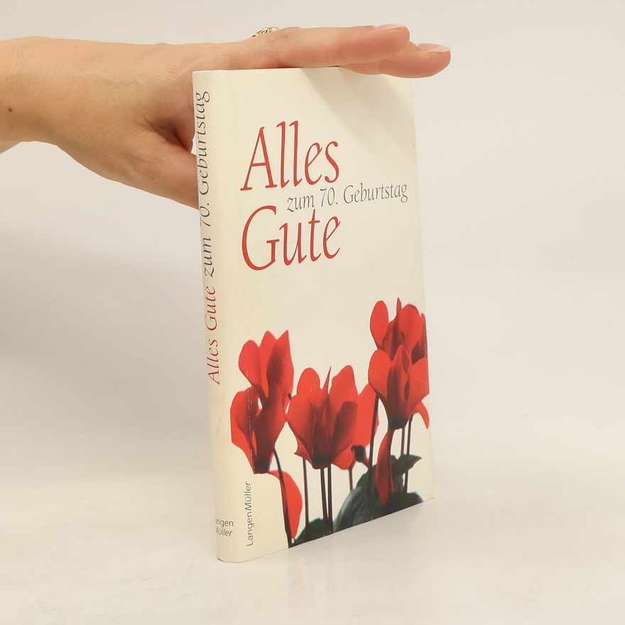 Autorenkollektiv Alles Gute zum 70. Geburtstag