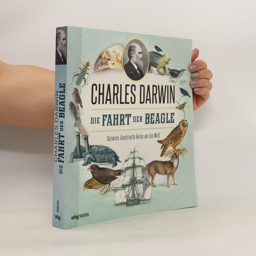 Charles Darwin Die Fahrt der Beagle