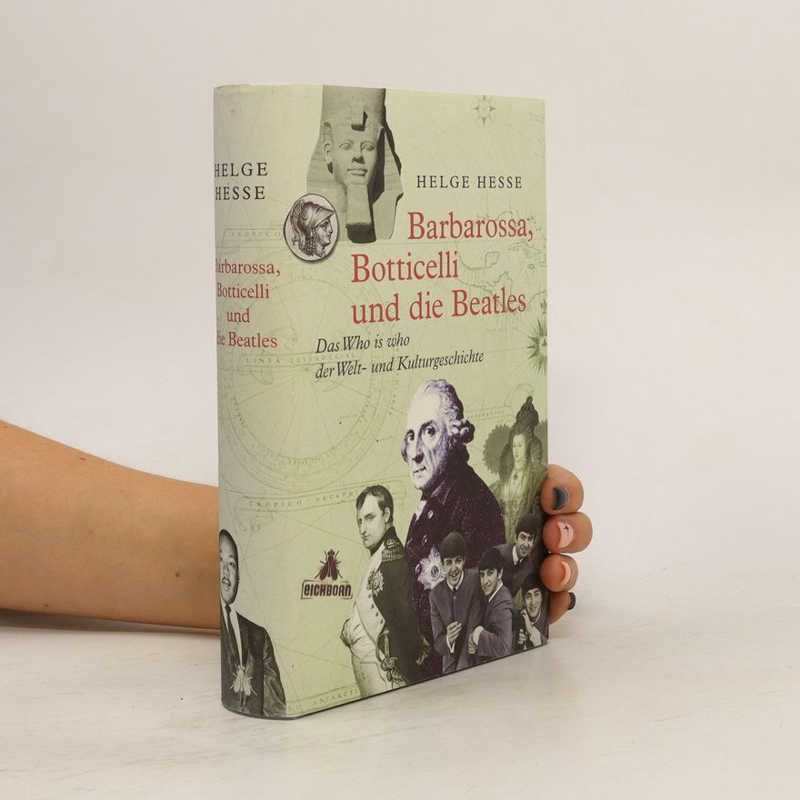 Helge Hesse Barbarossa, Botticelli und die Beatles