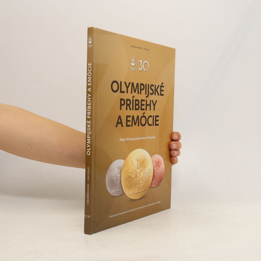Ľubomír Souček Dušan Badura Olympijské príbehy a emócie