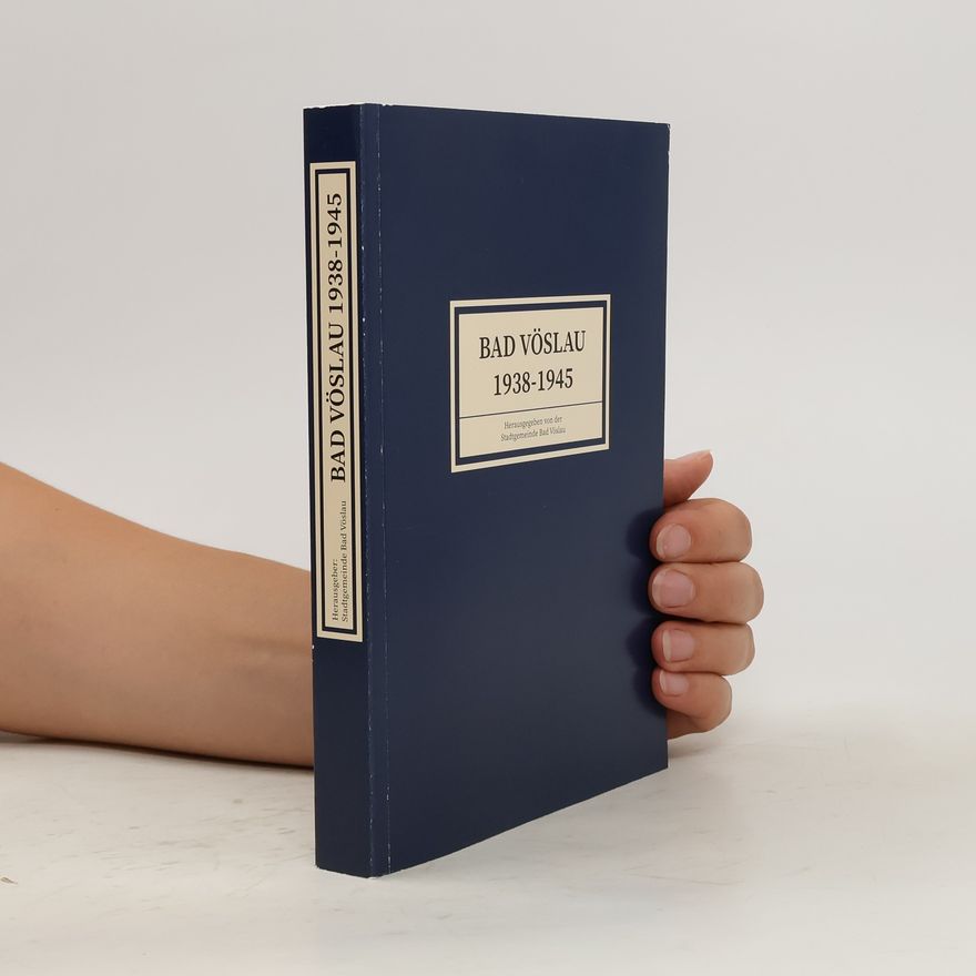 Autorenkollektiv Bad Vöslau 1938-1945