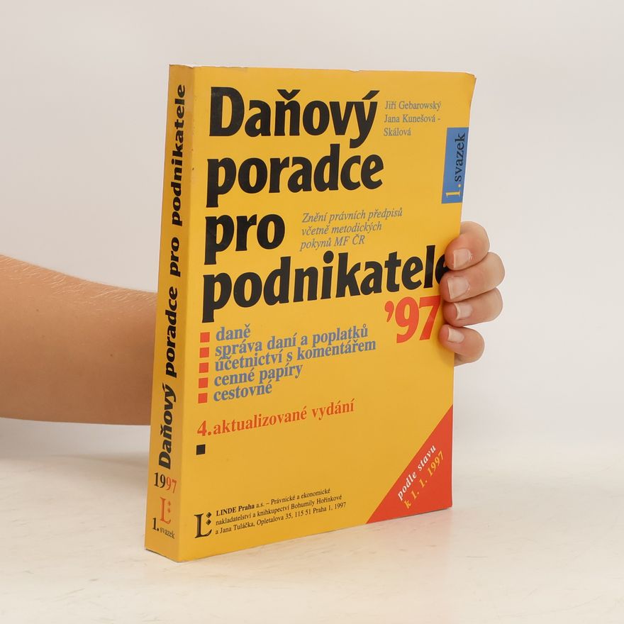 Jana Kunešová Skálová Daňový poradce pro podnikatele 97: podle stavu k 1.1.1997