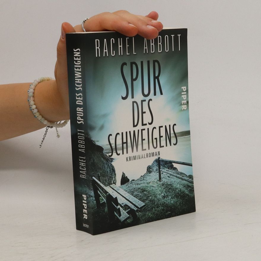 Rachel Abbott Spur des Schweigens