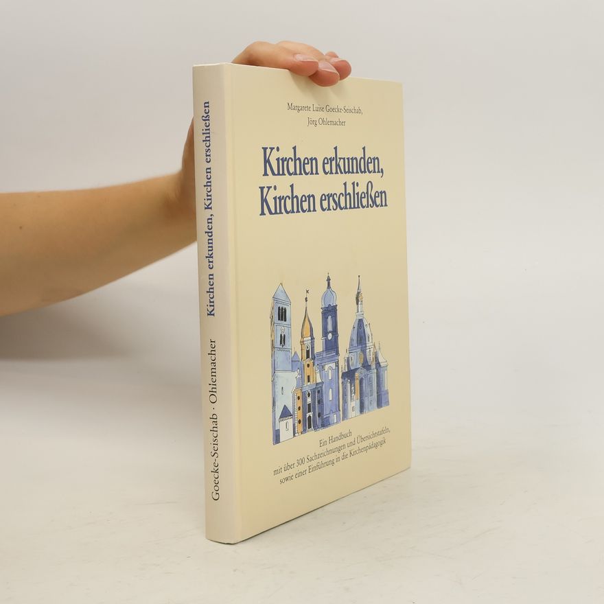 Margarete Luise Goecke-Seischab Kirchen erkunden, Kirchen erschließen