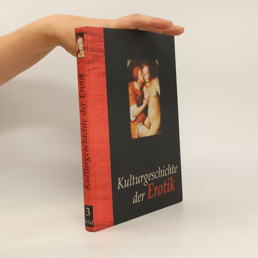 Autorenkollektiv Kulturgeschichte der Erotik 3