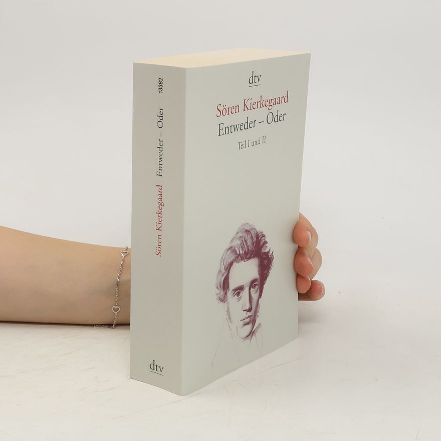 Søren Kierkegaard Entweder Oder