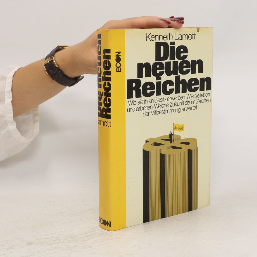 Kenneth Lamott Die neuen Reichen