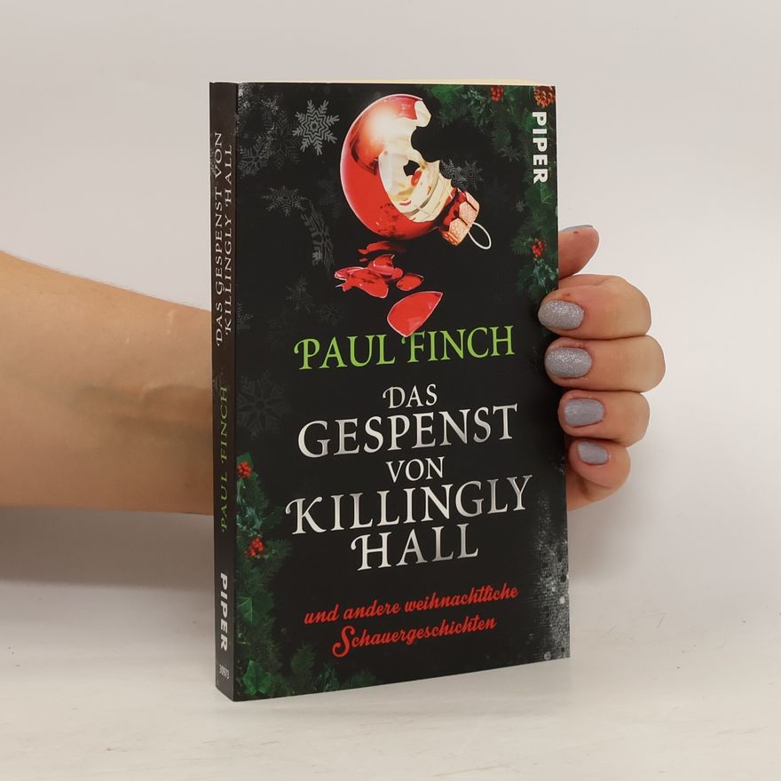 Paul Finch Das Gespenst von Killingly Hall und andere weihnachtliche Schauergeschichten