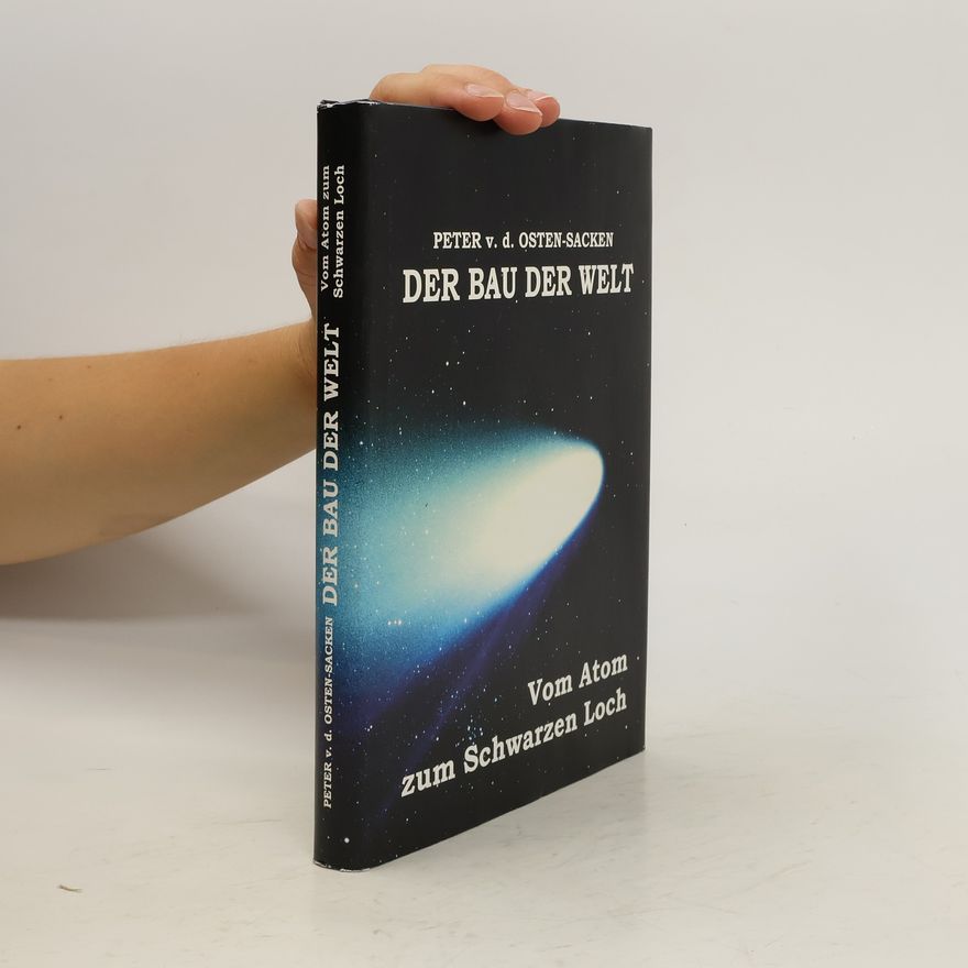 Peter von der Osten-Sacken Der Bau der Welt