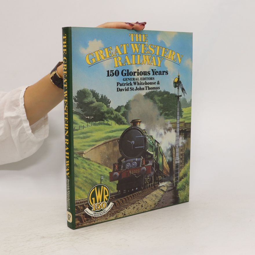 Patrick Whitehouse The Great Western Railway