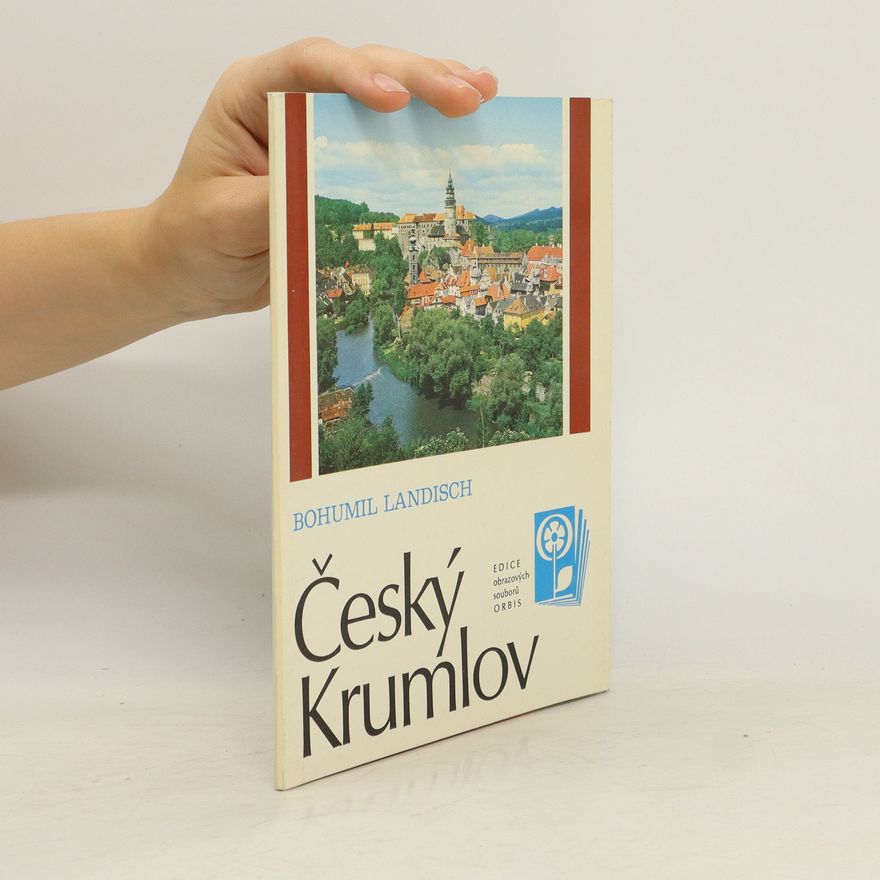 Bohumil Landisch Český Krumlov
