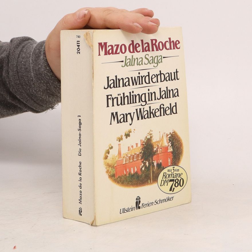 Mary Elizabeth Wakefield Jalna wird erbaut. Frühling in Jalna