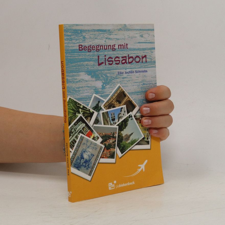 Eike Schniebs Begegnung mit Lissabon